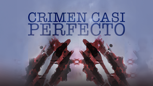 Crimen casi perfecto