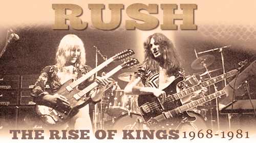 Rush - The Rise Of Kings