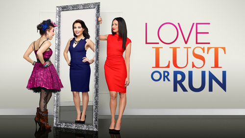 Love, Lust or Run
