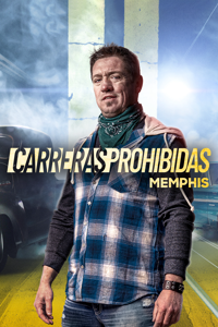 Carreras prohibidas: Memphis