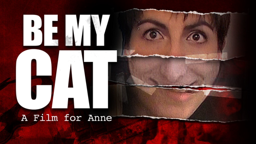 Be My Cat: A Film for Anne