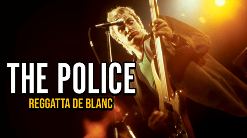 The Police: Regatta De Blanc