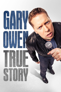 The Gary Owen True Story (Live in Concert)