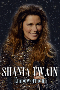 Shania Twain: Empowerment