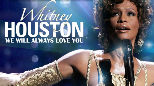 Whitney Houston: We Will Always Love You
