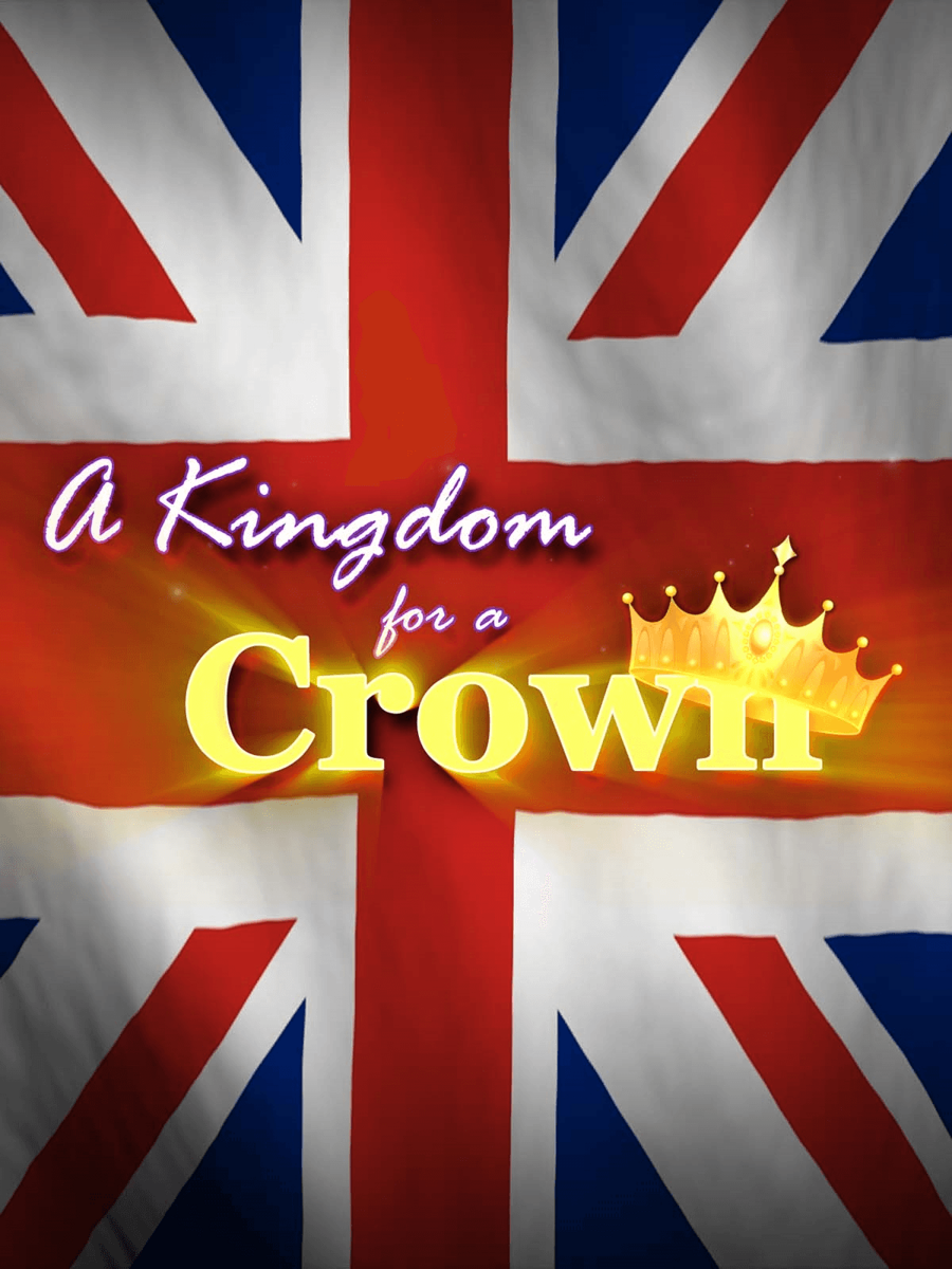 A kingdom for a crown local now