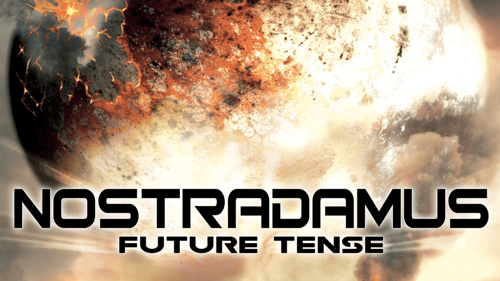 Nostradamus: Future Tense