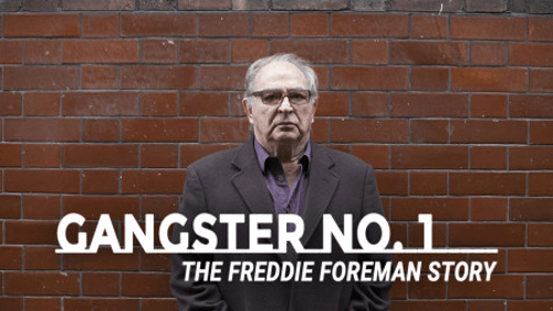 Gangster No. 1 - The Freddie Foreman Story