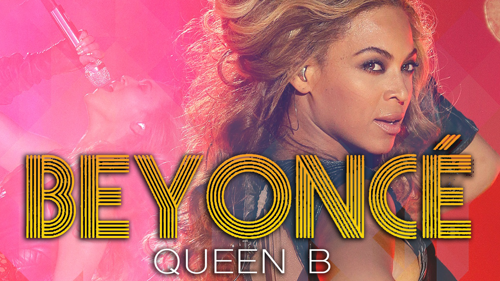 Beyonce: Queen B