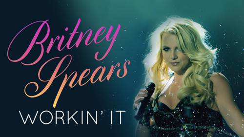 Britney Spears: Workin' It