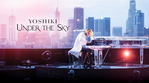 Yoshiki: Under the Sky