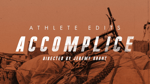 Accomplice Athlete Edits