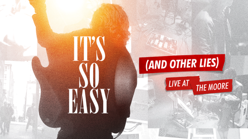 It's So Easy and Other Lies