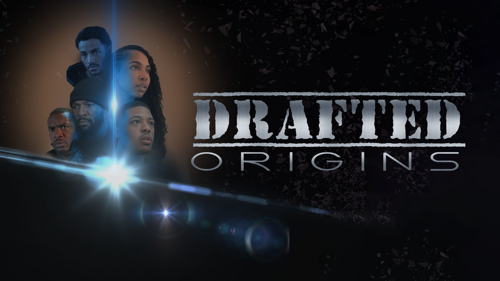 Drafted: Origins