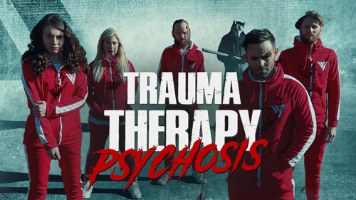 Trauma Therapy: Psychosis