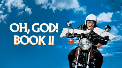 Oh, God! Book II