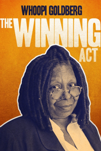 Whoopi Goldberg: The Winning Act