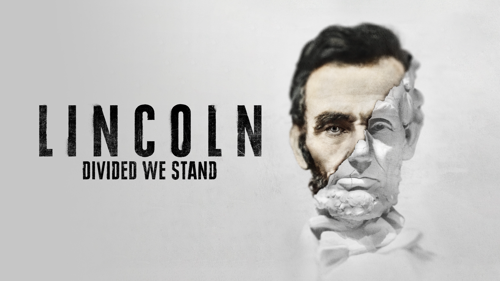 Lincoln: Divided We Stand
