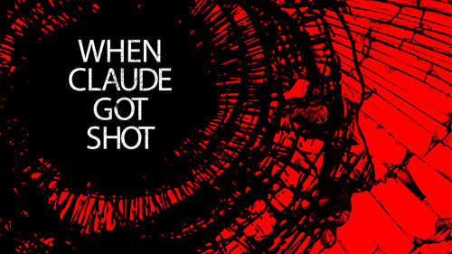 When Claude Got Shot