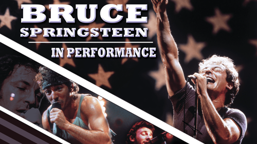 Bruce Springsteen: In Performance