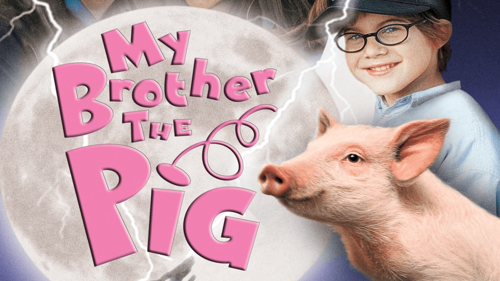 My Brother the Pig