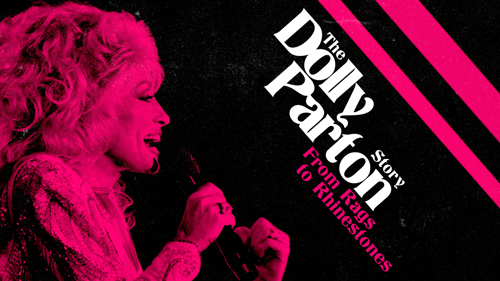 The Dolly Parton Story: From Rags to Rhinestones
