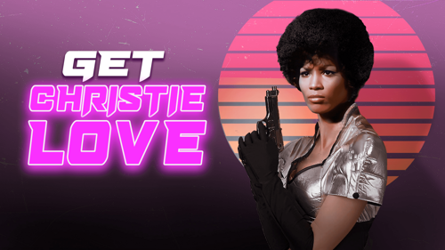 Get Christie Love