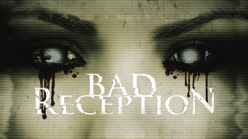 Bad Reception
