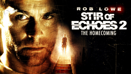 Stir of Echoes 2: The Homecoming