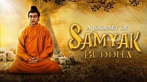 A Journey Of Samyak Buddha