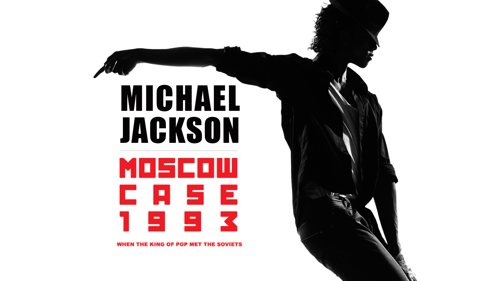 Michael Jackson - Moscow Case 1993: When The King Of Pop Met The Soviets
