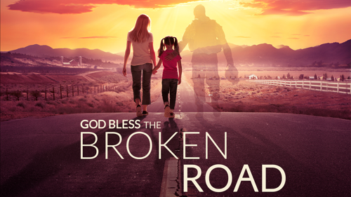 God Bless The Broken Road