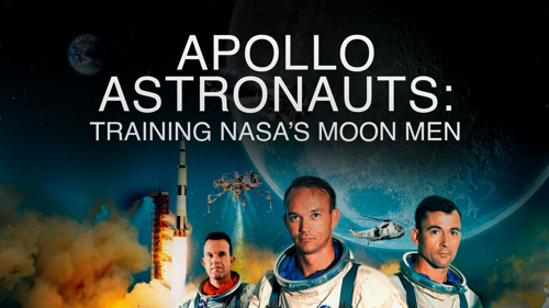Apollo Astronauts: Training NASA's Moon Men
