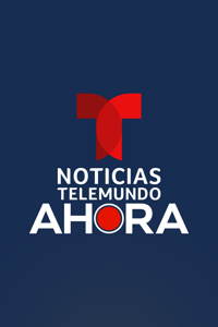 Noticias Telemundo Ahora