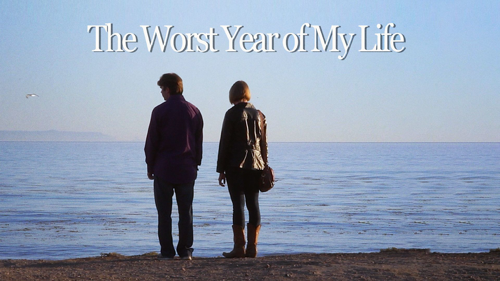 The Worst Year of My Life